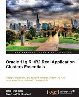 Oracle 11g R1/R2 Real Application Clusters Essentials