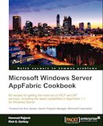 Microsoft Windows Server Appfabric Cookbook