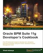 Oracle BPM Suite 11g Developer's cookbook