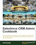 Salesforce CRM Admin Cookbook