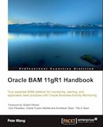 Oracle BAM 11gR1 Handbook