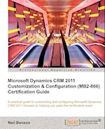 Microsoft Dynamics Crm 2011 Customization & Configuration (Mb2-866) Certification Guide