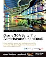 Oracle Soa Suite 11g Administrator's Handbook