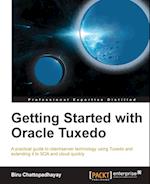 Getting Started with Oracle Tuxedo