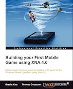 Building Your First Mobile Game Using Xna 4.0