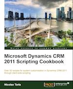 Microsoft Dynamics Crm 2011 Scripting Cookbook
