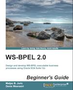 WS-BPEL 2.0 Beginner's Guide