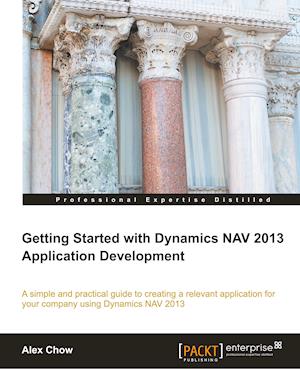 Getting Started with Dynamics Nav 2013 Application Development