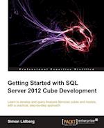 Getting Started with SQL Server 2012 Cube Development