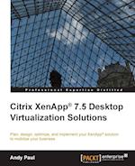 Citrix Xenapp 7.5 Desktop Virtualization Solutions