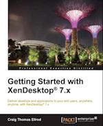 Getting Started with XenDesktop(R) 7.x