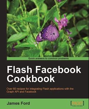 Flash Facebook Cookbook