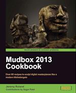 Mudbox 2013 Cookbook