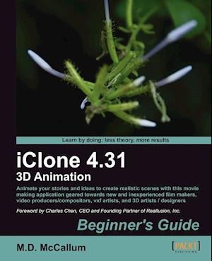 Iclone 4.31 3D Animation Beginner's Guide