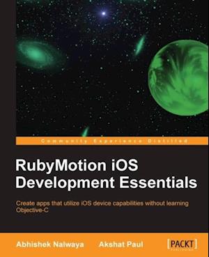 RubyMotion iOS Develoment Essentials