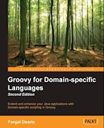 Groovy for Domain-specific Languages - Second Edition