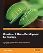 Construct 2 Game Development by Example