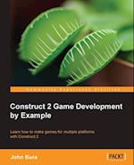 Construct 2 Game Development by Example