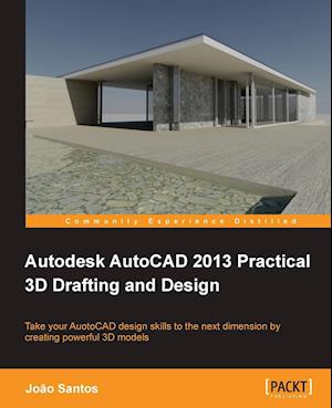 Autodesk AutoCAD 2013 Practical 3D Drafting and Design