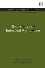 The Politics of Industrial Agriculture