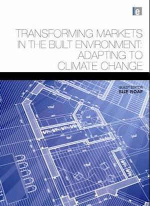 Transforming Markets in the Built Environment