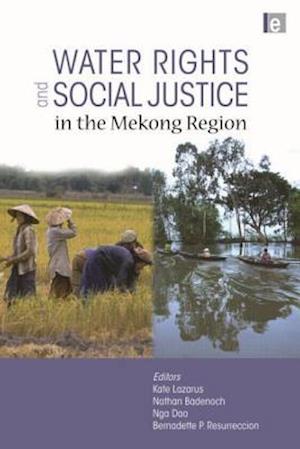 Water Rights and Social Justice in the Mekong Region