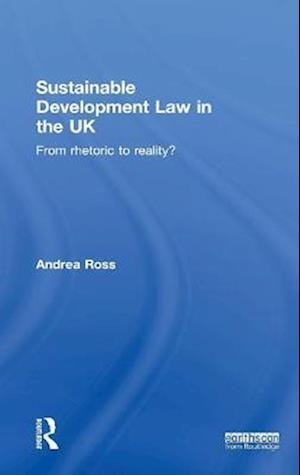 Sustainable Development Law in the UK