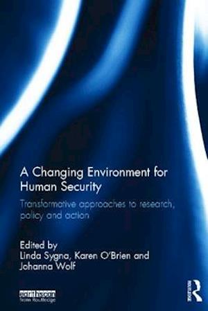 A Changing Environment for Human Security