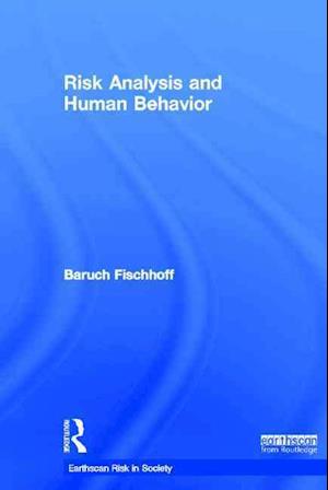 Risk Analysis and Human Behavior