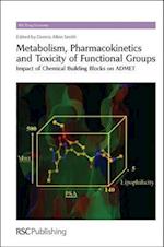 Metabolism, Pharmacokinetics and Toxicity of Functional Groups