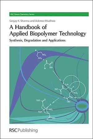 Handbook of Applied Biopolymer Technology