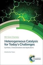Heterogeneous Catalysis for Today's Challenges