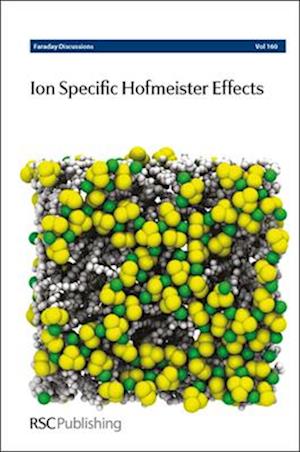 Ion Specific Hofmeister Effects