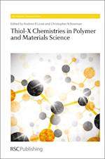 Thiol-X Chemistries in Polymer and Materials Science