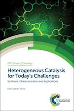 Heterogeneous Catalysis for Today''s Challenges