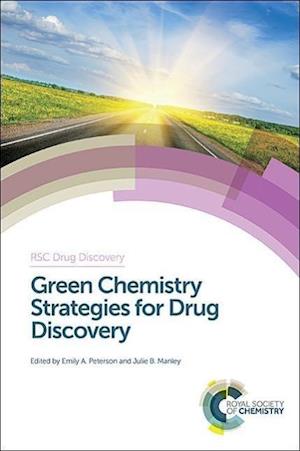 Green Chemistry Strategies for Drug Discovery