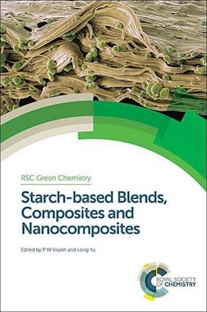 Starch-based Blends, Composites and Nanocomposites
