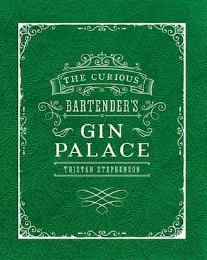 Curious Bartender's Gin Palace