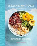 The Island Poke Cookbook