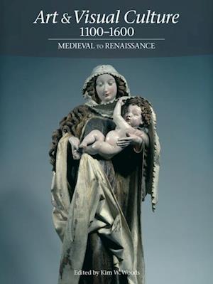 Art & Visual Culture 1100-1600: Medieval to Renaissance