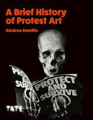 A Brief History of Protest Art