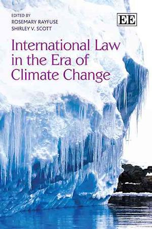 International Law in the Era of Climate Change