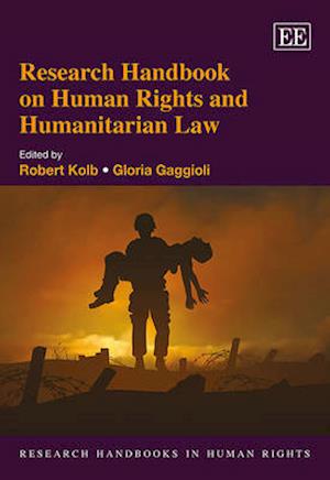 Research Handbook on Human Rights and Humanitarian Law