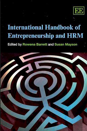 International Handbook of Entrepreneurship and HRM