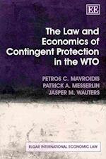 The Law and Economics of Contingent Protection in the WTO