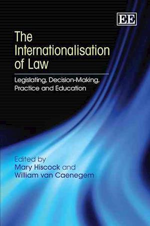 The Internationalisation of Law