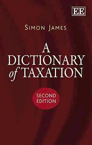 A Dictionary of Taxation, Second Edition