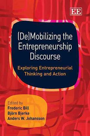 (De)Mobilizing the Entrepreneurship Discourse