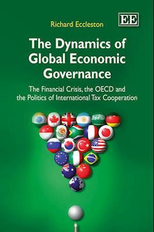 The Dynamics of Global Economic Governance