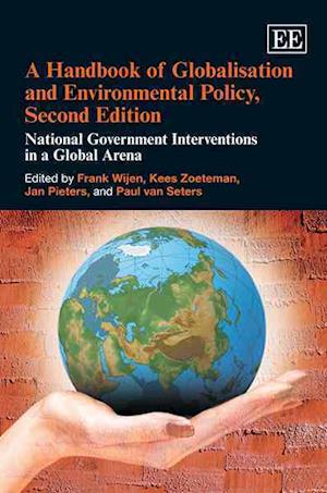 A Handbook of Globalisation and Environmental Policy, Second Edition